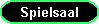 Spielsaal